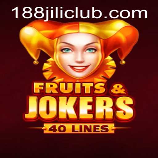 Discover the Exciting World of FruitsAndJokers40 and the Buzz Around 188JILI